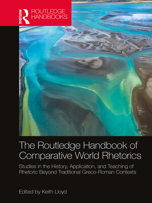 cover image of The Routledge Handbook of Comparative World Rhetorics